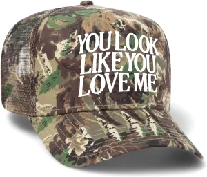 You Look Like You Love Me Camo Mesh Back Trucker Hat | Premium Snapback Baseball Hat for Men & Women