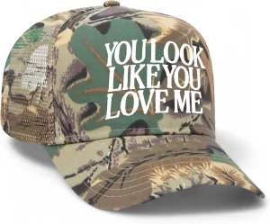 You Look Like You Love Me Camo Mesh Back Trucker Hat | Premium Snapback Baseball Hat for Men & Women